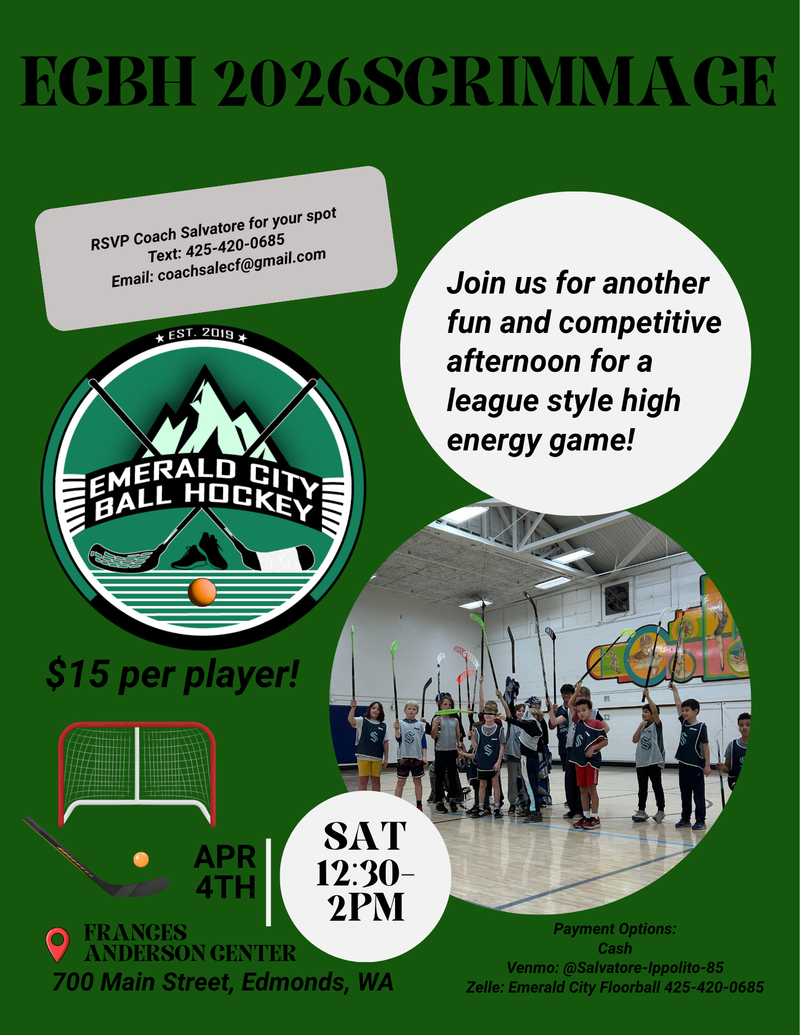 Emerald City Ball Hockey Drop-In Scrimmage - April 11th at Frances Anderson Center, Edmonds